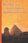 Mysteries and Discoveries of Archaeoastronomy