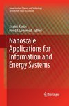 Nanoscale Applications for Information and Energy Systems