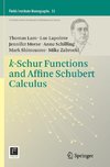 k-Schur Functions and Affine Schubert Calculus