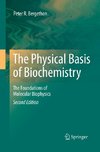 The Physical Basis of Biochemistry