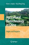 Agricultural Biotechnology in China