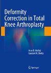 Deformity Correction in Total Knee Arthroplasty