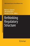 Rethinking Regulatory Structure