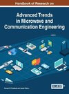 Handbook of Research on Advanced Trends in Microwave and Communication Engineering