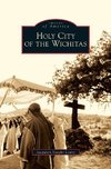 Holy City of the Wichitas