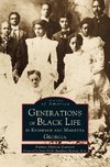 Generations of Black Life in Kennesaw and Marietta, Georgia