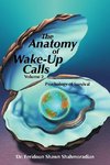 The Anatomy of Wake-Up Calls Volume 2