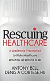 Rescuing Healthcare