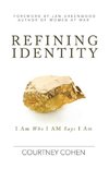 Refining Identity