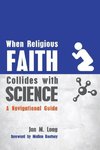 When Religious Faith Collides with Science