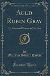 Taylor, M: Auld Robin Gray