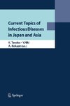 Current Topics of Infectious Diseases in Japan and Asia