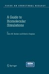 Guide to Biomolecular Simulations