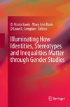 Illuminating How Identities, Stereotypes and Inequalities Matter through Gender Studies