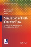 Simulation of Fresh Concrete Flow