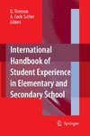 International Handbook of Student Experience in Elementary and Secondary School