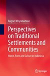 Perspectives on Traditional Settlements and Communities