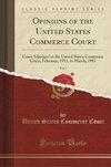 Court, U: Opinions of the United States Commerce Court, Vol.