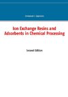 Ion Exchange Resins and Adsorbents in Chemical Processing