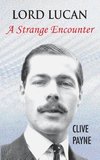 Lord Lucan - A Strange Encounter