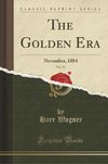 Wagner, H: Golden Era, Vol. 32