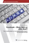 Facebook - Ohne Dich ist alles doof!