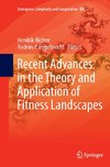 Recent Advances in the Theory and Application of Fitness Landscapes