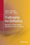 Challenging the Orthodoxy