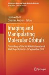 Imaging and Manipulating Molecular Orbitals