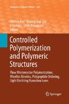 Controlled Polymerization and Polymeric Structures