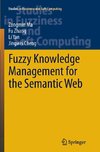 Fuzzy Knowledge Management for the Semantic Web