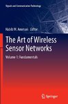 The Art of Wireless Sensor Networks