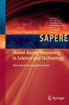 Model-Based Reasoning in Science and Technology