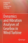 Dynamics and Vibration Analyses of Gearbox in Wind Turbine