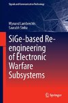 SiGe-based Re-engineering of Electronic Warfare Subsystems