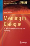 Meaning in Dialogue