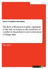 The Role of Women in Conflict. Appraisal of the role of women in the resolution of conflict in Nkanu East's Local Government of Enugu State