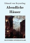 Abendliche Häuser