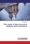 The study of deconstructive analysis and translations