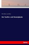 Der Teufels- und Hexenglaube