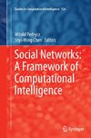 Social Networks: A Framework of Computational Intelligence