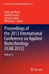 Proceedings of the 2012 International Conference on Applied Biotechnology (ICAB 2012)