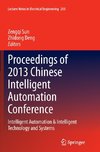 Proceedings of 2013 Chinese Intelligent Automation Conference