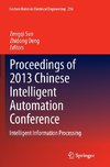 Proceedings of 2013 Chinese Intelligent Automation Conference