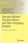 Operator-Related Function Theory and Time-Frequency Analysis