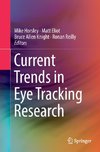 Current Trends in Eye Tracking Research