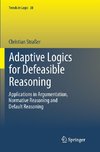 Adaptive Logics for Defeasible Reasoning