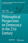 Philosophical Perspectives on Democracy in the 21st Century