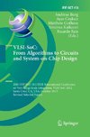 VLSI-SoC: From Algorithms to Circuits and System-on-Chip Design