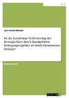 Ist die kurzfristige Verbesserung der Beweglichkeit durch Bandgeführte Bewegungen größer als durch  Dynamisches Dehnen?